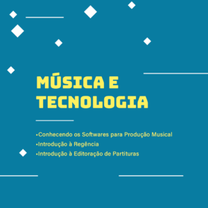 Música e Tecnologia